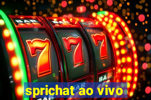 sprichat ao vivo